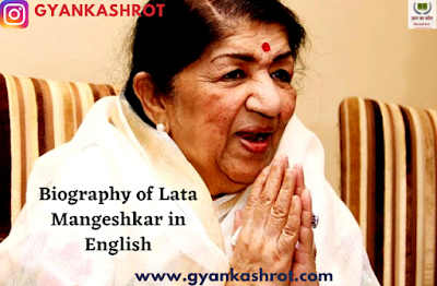 Biography of Lata Mangeshkar in English