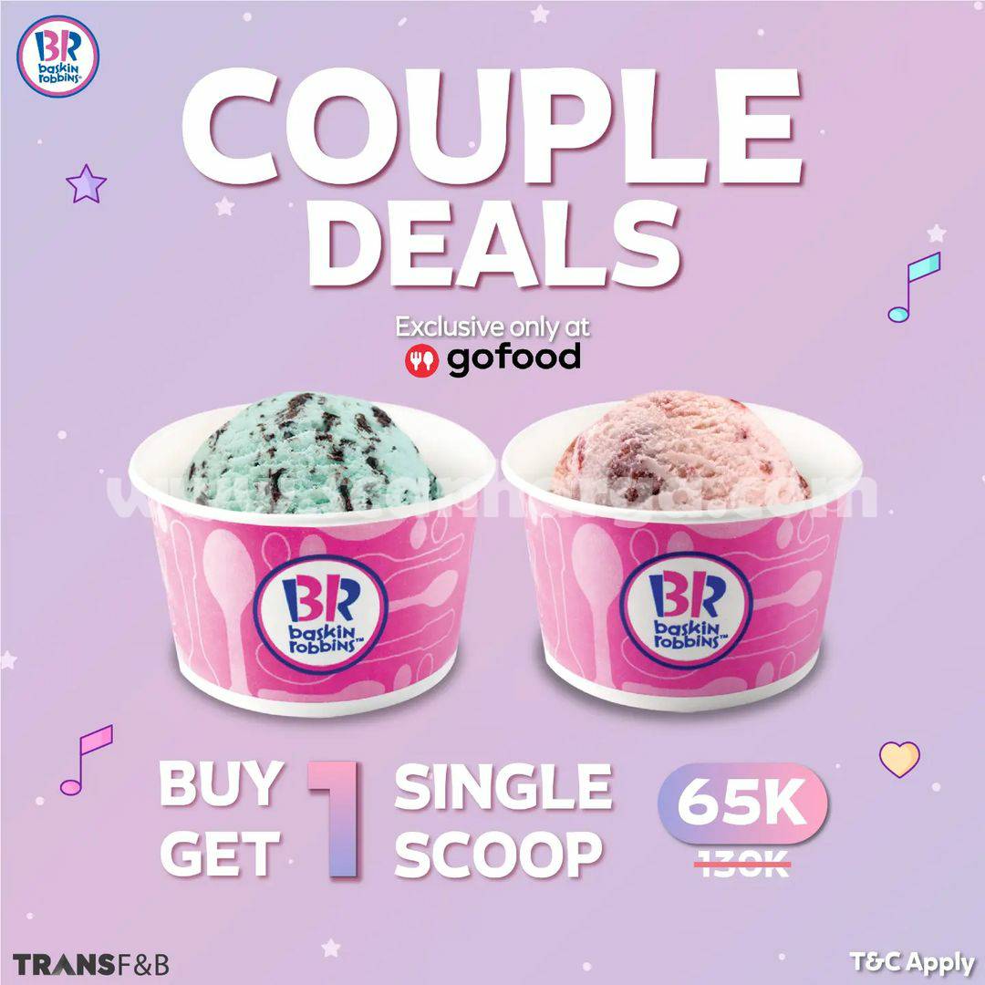 BASKIN ROBBINS Promo COUPLE DEALS – Beli 2 Single Scoop Cuma 65Rb*