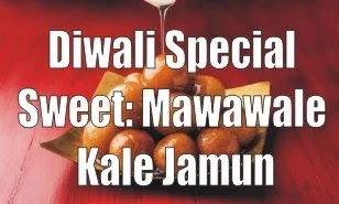 Diwali Special Sweet: Mawawale Kale Jamun