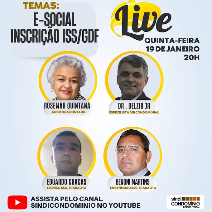 SindiCONDOMÍNIO-DF convida: live dados do e-social e inscrição no GDF para recolhimento do ISS