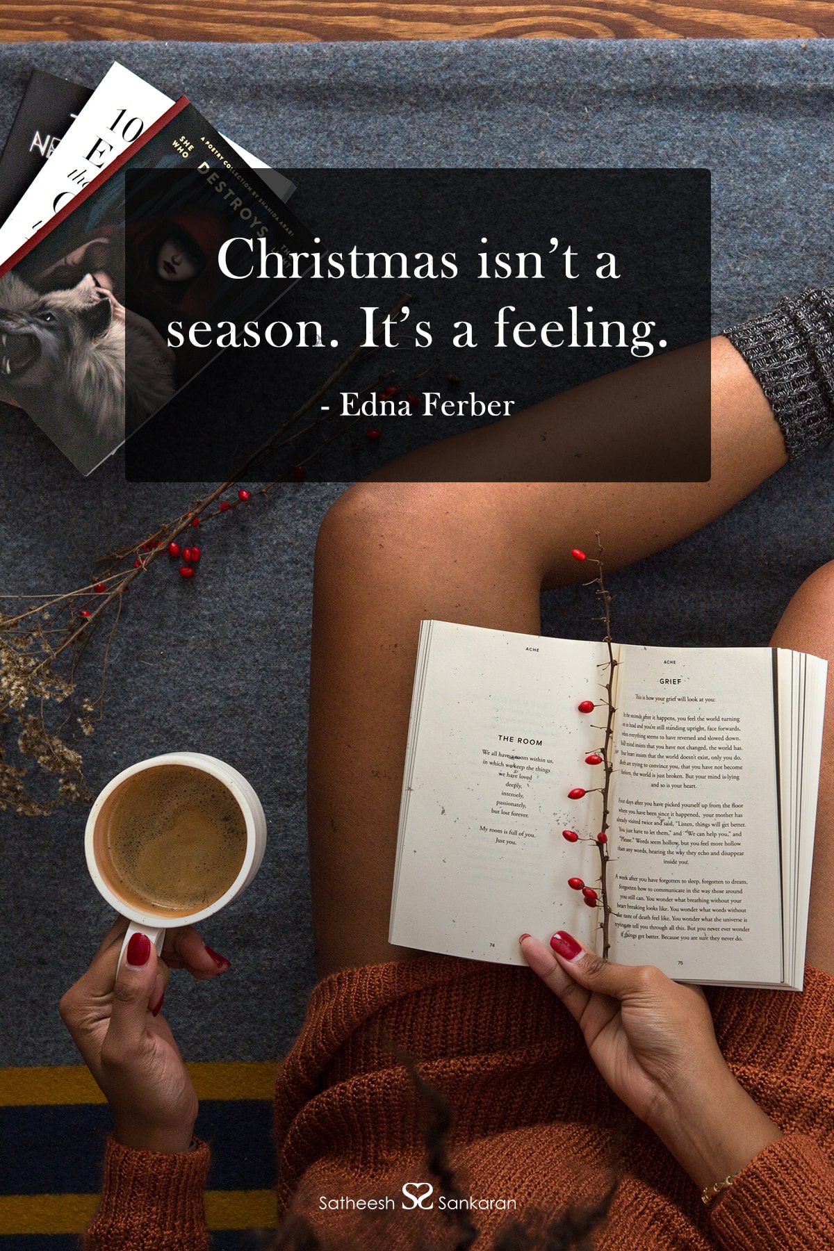 Christmas isn’t a season. It’s a feeling. - Edna Ferber