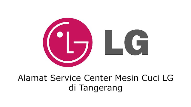 Service Center Mesin Cuci LG di Tangerang