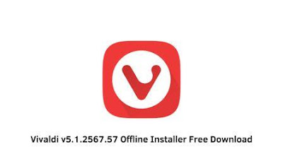 Vivaldi v5.1.2567.57 Offline Installer Free Download
