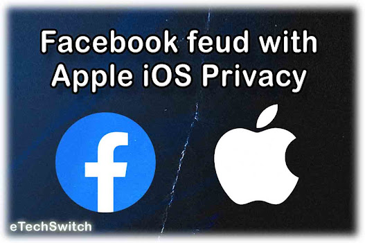 Facebook feud with Apple iOS privacy