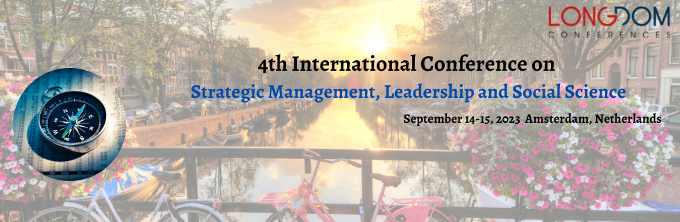 4th International Conference on Strategic Management, Leadership and Social Science