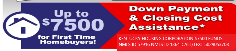 ​​​​Kentucky Housing Down Payment Assistance for $7500 in 2022 for Kentucky Home Buyers