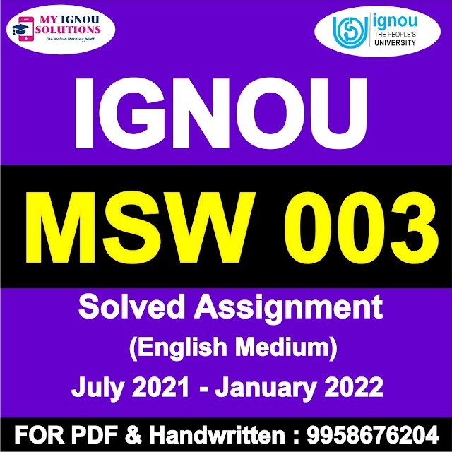 MSW 003 Solved Assignment 2021-22