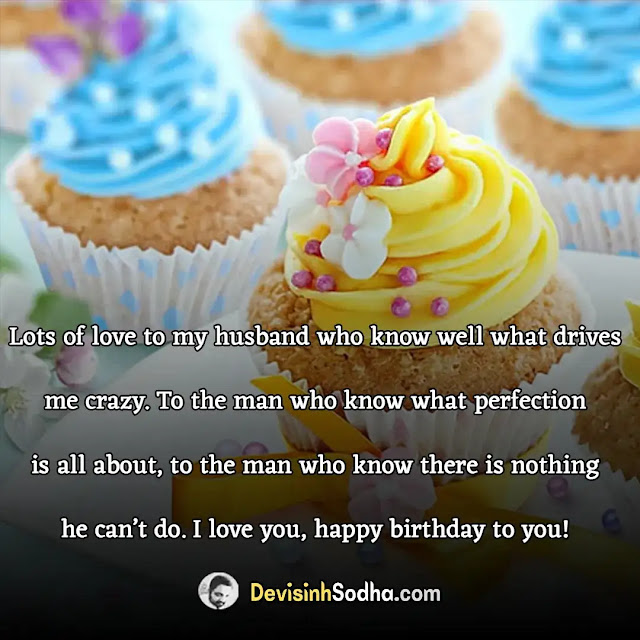 birthday wishes quotes for husband in english, unique birthday wishes for husband, soulmate romantic birthday wishes for husband from wife, blessing birthday wishes for husband, funny birthday wishes for husband, husband birthday wishes quotes, romantic birthday wishes for husband in hindi, birthday wishes for husband for facebook, best birthday wishes for husband 2021, beautiful birthday love wishes quotes for husband in english