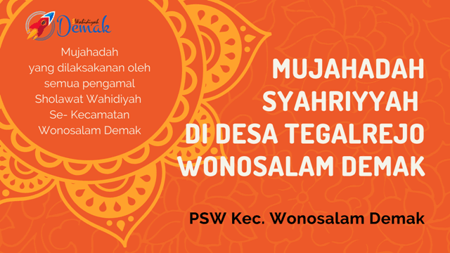 Mujahadah Syahriyyah PSW Kecamatan Wonosalam Di Desa Karangrejo