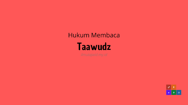 hukum membaca taawudz