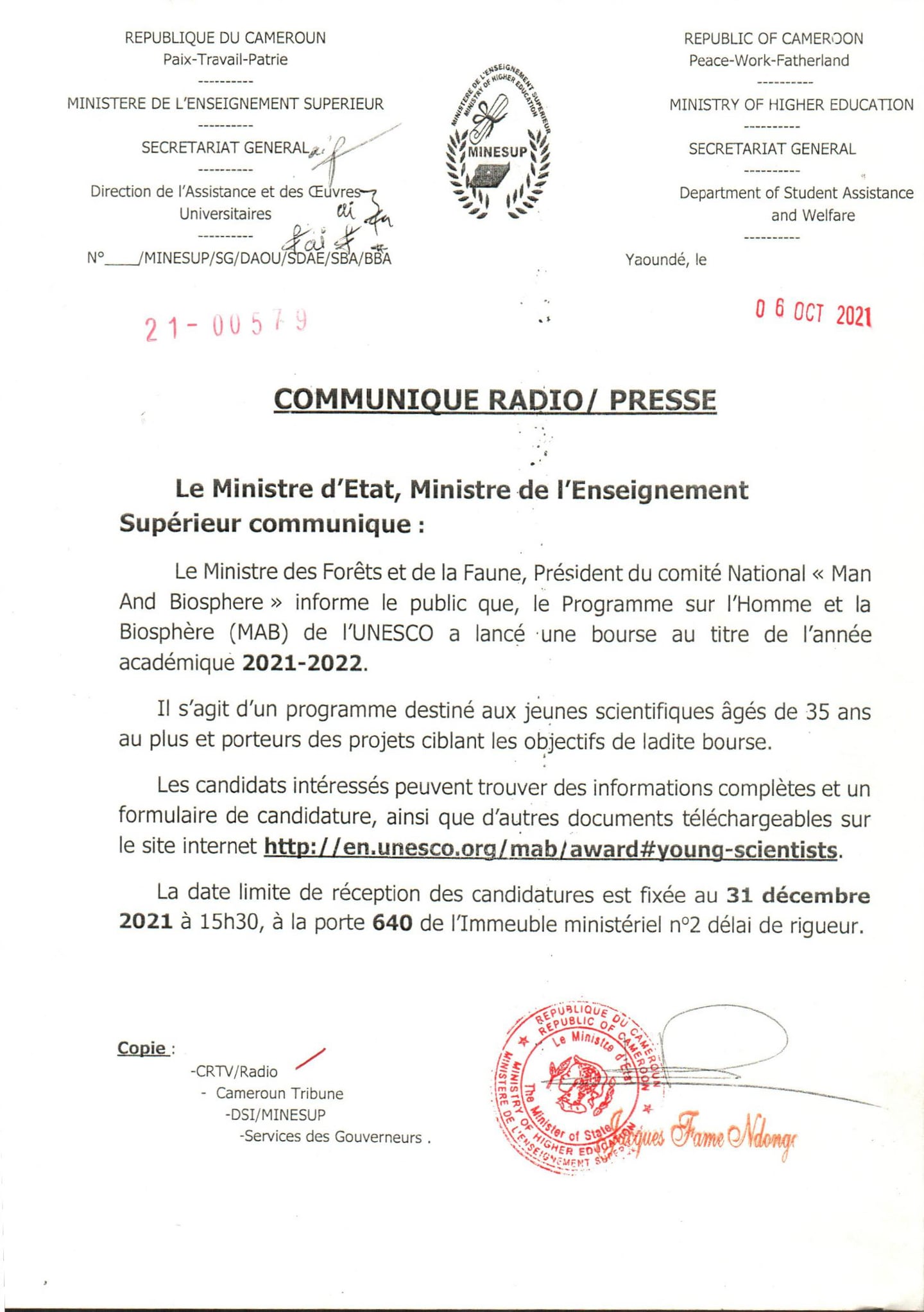 Le Ministre des Forests et de la Faune, Président du comité National Man And Biosphere informe le public que, le Programme sur l'Homme et la Biosphère (MAB) de l'UNESCO a lancé une bourse au titre de l'année académique 2021-2022