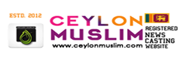 Ceylon Muslim - NEWS CASTING FROM SRI LANKA