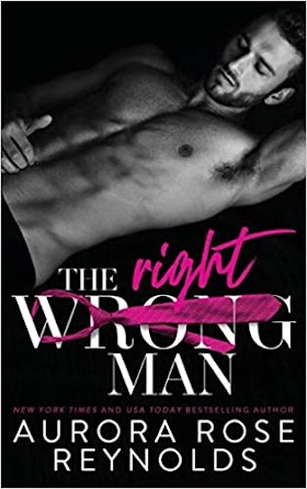 The Wrong/Right Man - Aurora R. Reynolds 