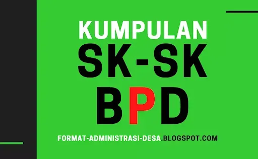 SK-SK BPD, Contoh SK BPD Desa, Contoh SK BPD tentang, Kumpulan Contoh Surat Keputusan BPD Doc/Word dan PDF