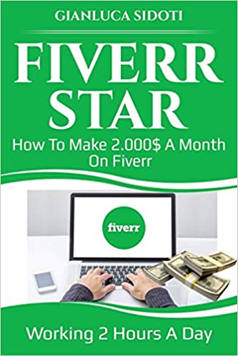 Buy How to make 2000$ a month on Fiverr working 2 hours a day from home