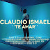 Cláudio Ismael - Te Amar [Download]