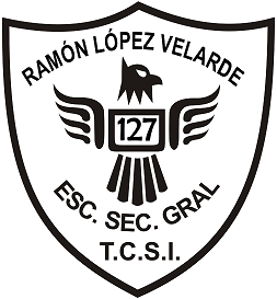 ESCUELA SECUNDARIA GENERAL No. 127 T.C.S.I  "RAMÓN LÓPEZ VELARDE"