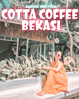 Tempat Wisata Cotta Coffee Bekasi Daftar Menu Dan Aktivitas [Terbaru]