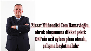 Ziraat Mühendisi Cem Hamavioğlu, obruk oluşumuna dikkat çekti: DSİ'nin acil eylem planı olmalı, çalışma başlatmalıdır