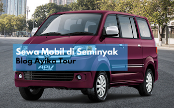 Sewa Mobil di Seminyak Bali