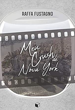 Meu Crush de New York | Raffa Fustagno