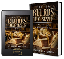 Karen Wiesner Writing Blurbs That Sizzle--And Sell!