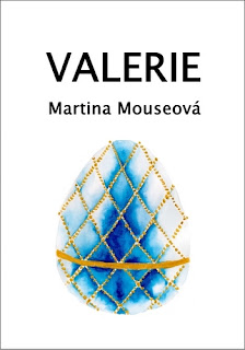 Valerie (Martina Mouseová, volné pokračování románu Tamara, nakladatelství Martin Koláček – E-knihy jedou)