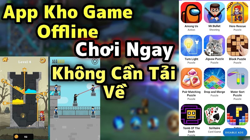 App kho game Offline cực hay cho Android - Chơi tực tiếp mà không cần tải về