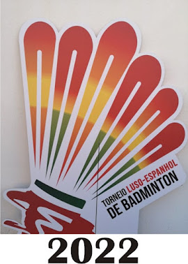 Torneio Luso Espanhol de Badminton e Para Badminton 2022