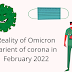 Reality of Omicron varient of corona in February 2022