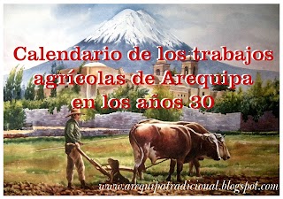 Calendario Agrícola de Arequipa en los  Años 30