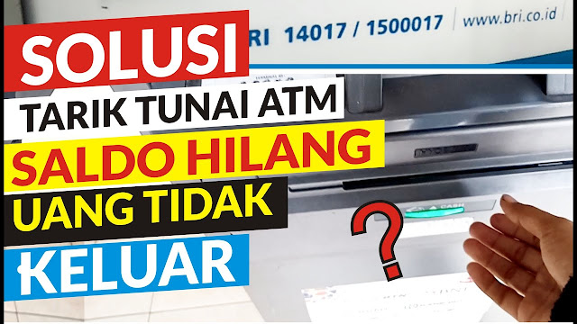 Solusi Uang Tidak Keluar dari Mesin ATM BRI tapi Saldo Berkurang