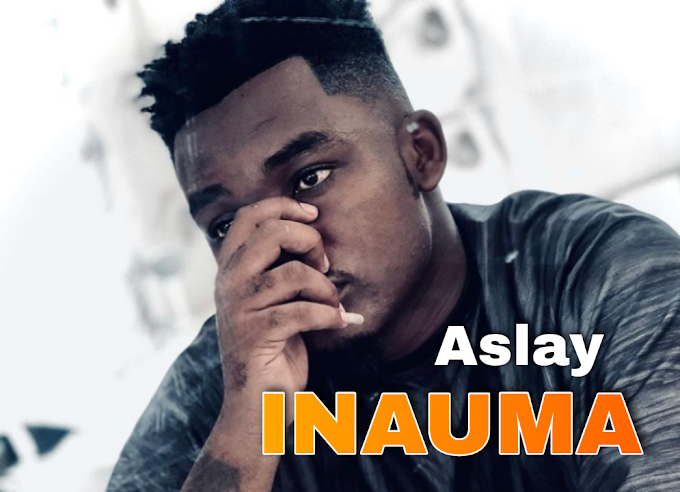 AUDIO | Aslay – Inauma | Download
