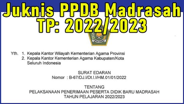 JUKNIS PPDB MMADRASAH 2022/2023 (MI MTS MA MAK)
