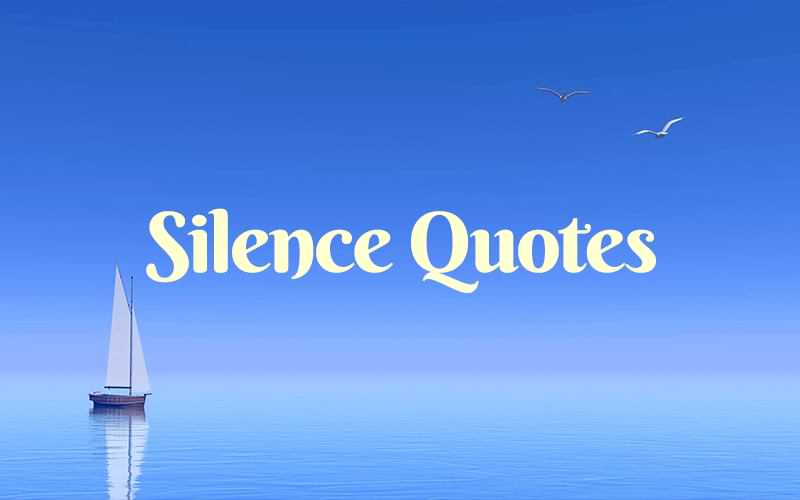 25+ BEST Silence Quotes in English