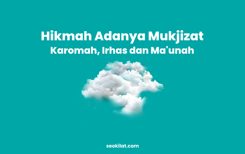 hikmah adanya mukjizat