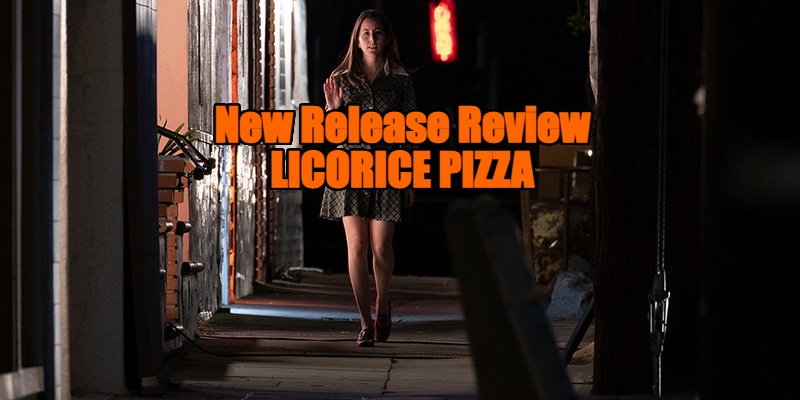 licorice pizza review