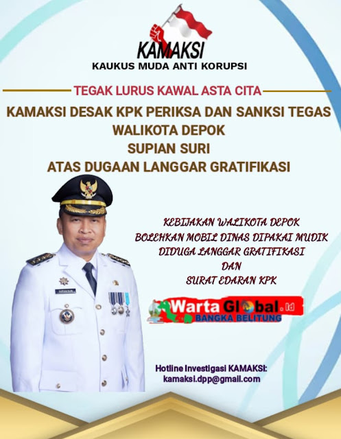KAMAKSI Desak KPK Periksa Walikota Depok Supian Suri, Izinkan Mobil Dinas Dipakai Mudik Diduga Langgar Gratifikasi