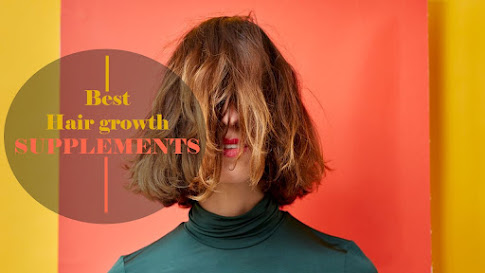 The best hair growth supplements : Hair growth supplements