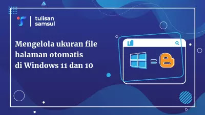 Mengelola ukuran file halaman otomatis di Windows 11 dan 10