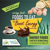 Foods-to-eat-to-boost-energy-www-healthnfitnessadvise-com