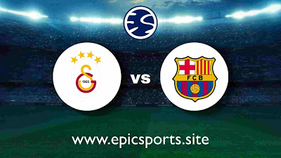 Galatasaray vs Barcelona | Match Info, Preview & Lineup