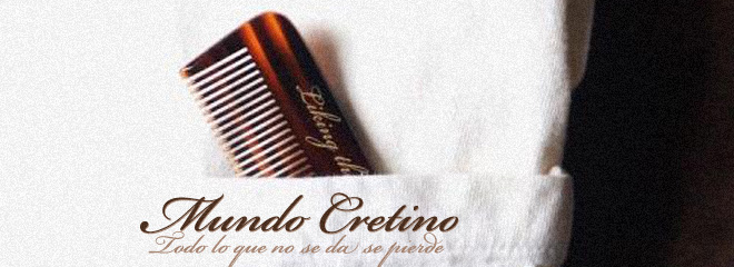 MUNDO CRETINO