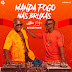 DJ LUTONDA - MANDA FOGO NAS BRUXAS  (FEAT ALFREDO PICANTE E DJ OMIX) (DOWNLOAD / BAIXAR ) 2021
