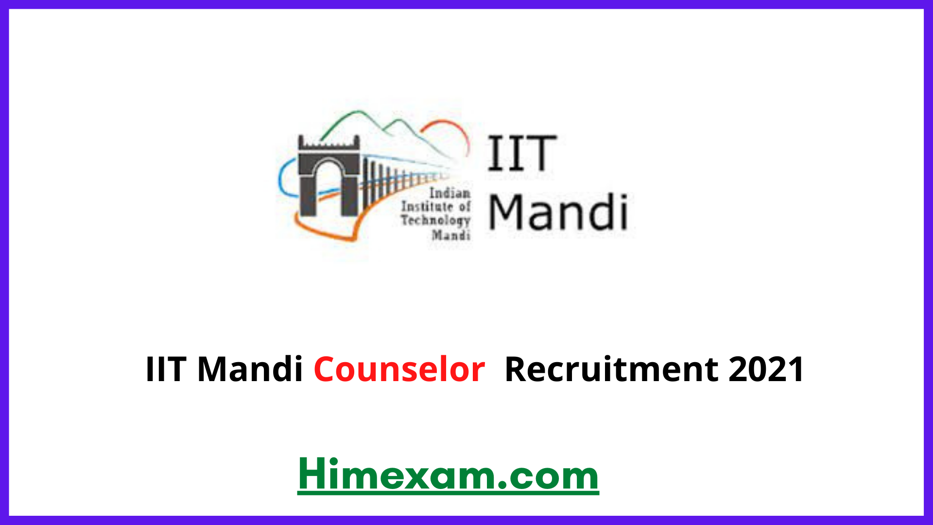 IIT Mandi Counselor  Recruitment 2021