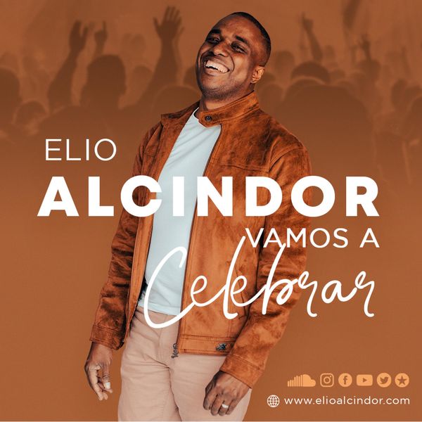 Elio Alcindor – Vamos a Celebrar (Single) 2021 (Exclusivo WC)