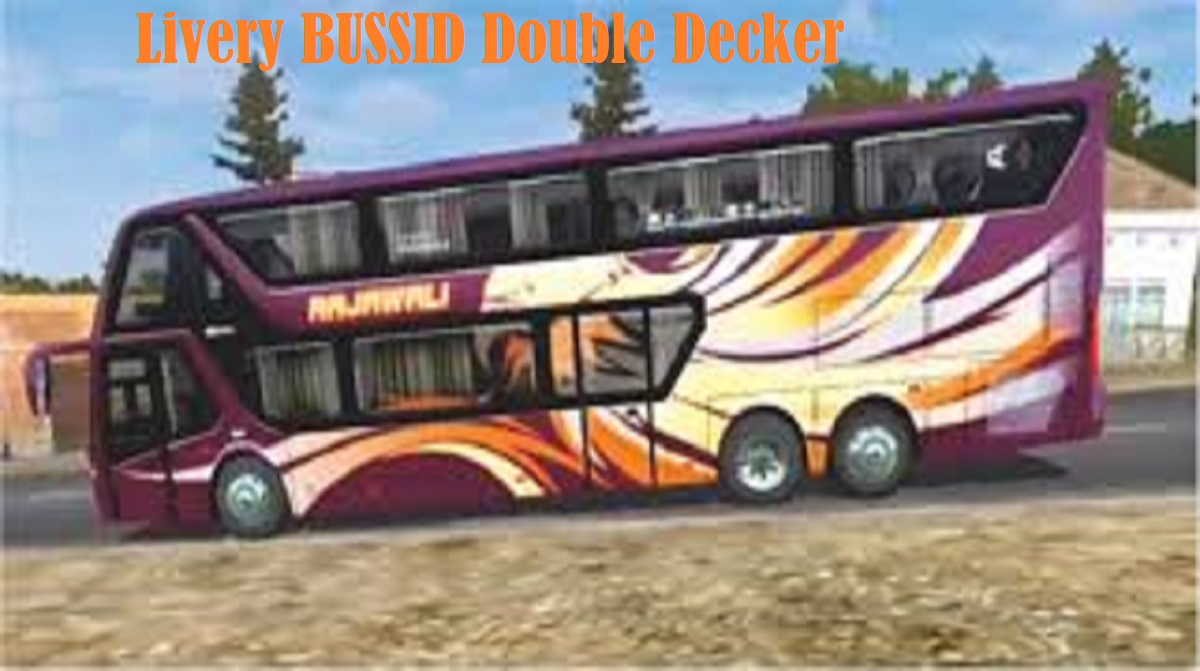Livery BUSSID Double Decker