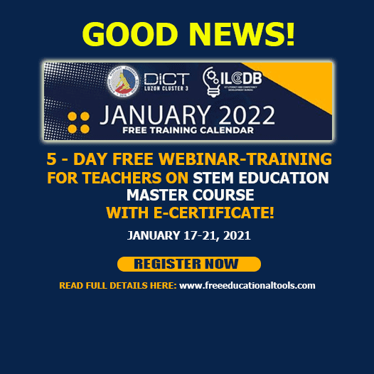 5-DAY Free STEM Education Master Course for Teachers by DICT | January 17-21 and January 24-28 | REGISTER NOW!