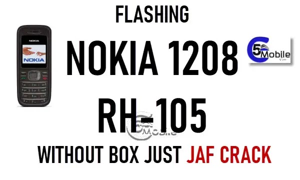 FLASHING NOKIA 1208 RH-105 WITHOUT BOX JUST BY JAF CRACK