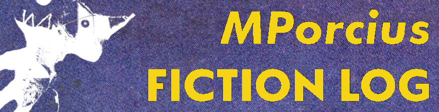 MPorcius Fiction Log